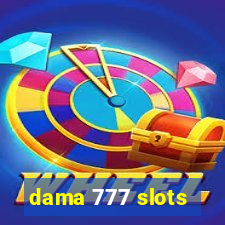 dama 777 slots